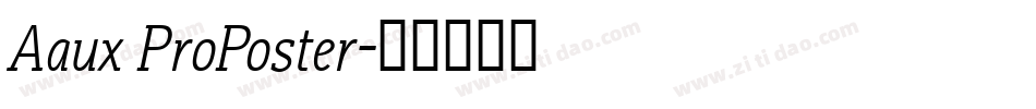 Aaux ProPoster字体转换